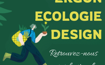 ERGON ECOLOGIE DESIGN SALON MARJOLAINE PARIS